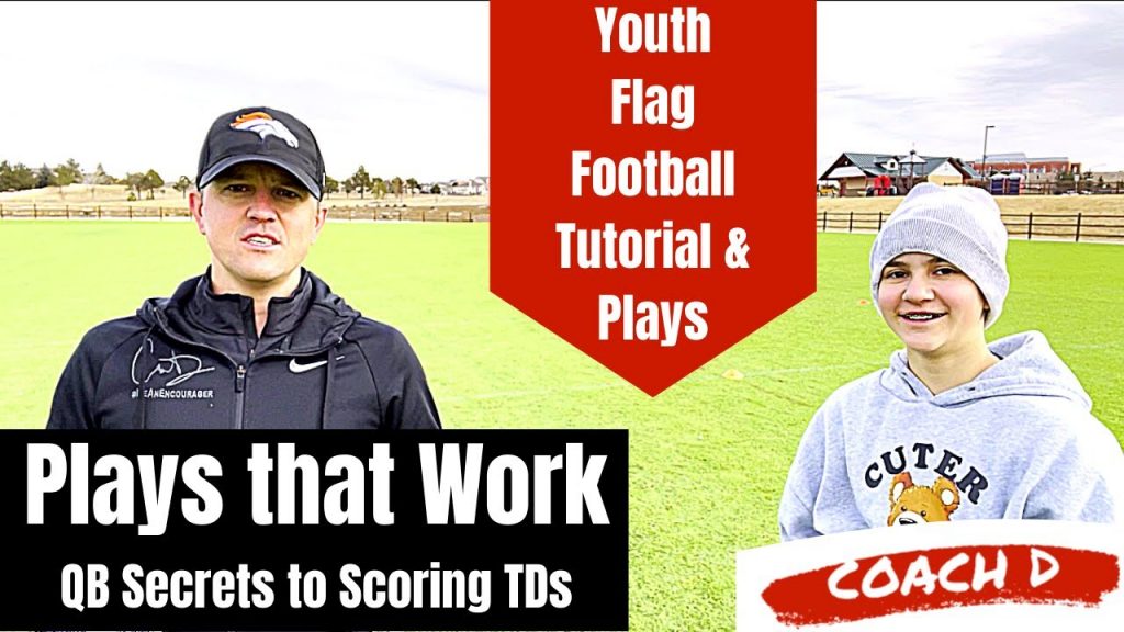 Youth Flag Football Tutorial | New Plays that Work | QB Secrets for Scoring TDs | Plays for Kids