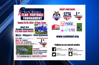 The El Paso Third Annual Sun Bowl Adult Flag Football tournament come back in August